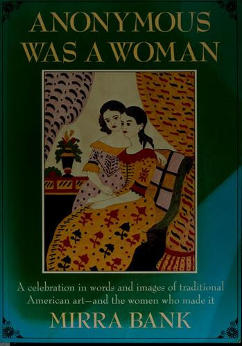Anonymous Was a Woman front cover by Mirra Bank, ISBN: 0312041861