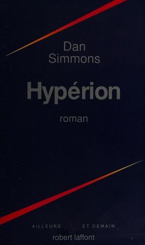 Hyperion front cover by Dan Simmons, ISBN: 0553283685