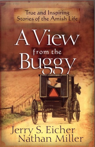 View from the Buggy front cover by Jerry S Eicher,Nathan Miller, ISBN: 0736956867