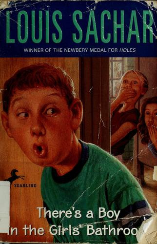There's a Boy In the Girls' Bathroom front cover by Louis Sachar, ISBN: 0394805720