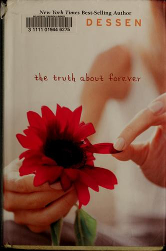 The Truth about Forever front cover by Sarah Dessen, ISBN: 0670036390