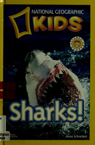 Sharks! (National Geographic Readers) front cover by Anne Schreiber, ISBN: 142630286X