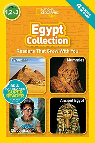 Egypt Collection (National Geographic Kids Readers, Levels 1, 2,  & 3): Readers That Grow with You front cover by National Geographic Kids, ISBN: 1426338449