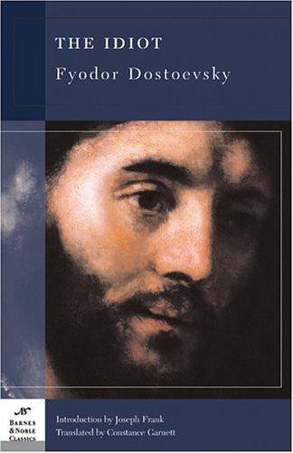 Idiot (Barnes & Noble Classics Series) front cover by Fyodor Dostoevsky, ISBN: 1593080581