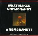 What Makes a Rembrandt a Rembrandt? front cover by Richard Muhlberger, ISBN: 067085199X