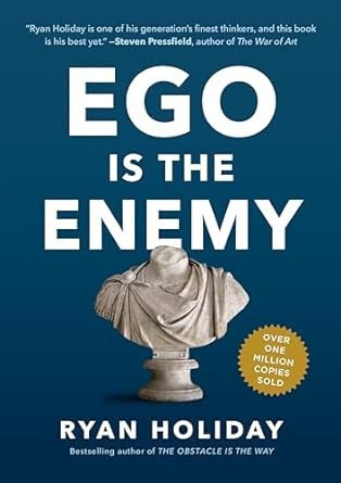 The Ego Is the Enemy front cover by Ryan Holiday, ISBN: 1591847818