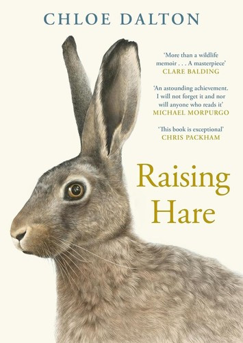 Raising Hare: A Memoir front cover by Chloe Dalton, ISBN: 0593701844