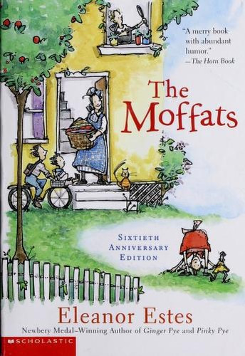 The Moffats front cover by Eleanor Estes, ISBN: 0439618703