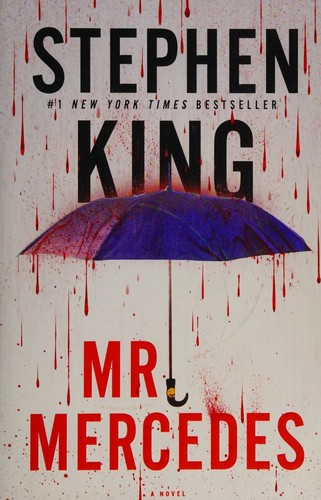 Mr. Mercedes 1 Bill Hodges Trilogy front cover by Stephen King, ISBN: 1476754470