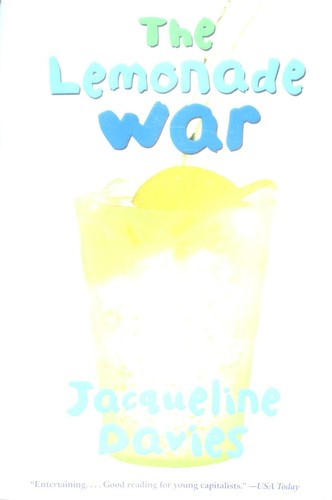 The Lemonade War 1 front cover by Jacqueline Davies, ISBN: 0547237650