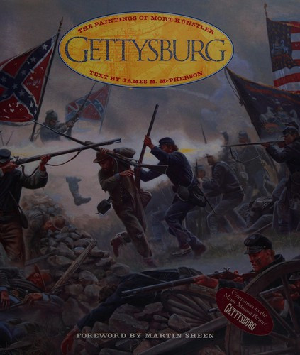 Gettysburg: the Paintings of Mort Kunstler front cover by James M. McPherson, ISBN: 1878685791