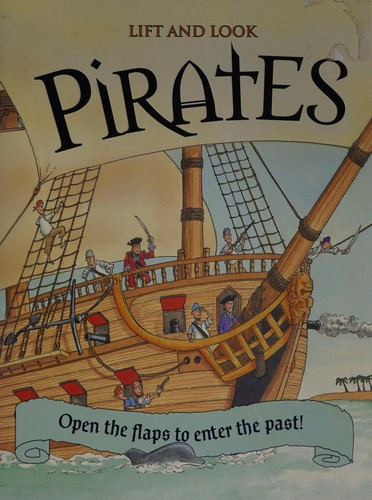 Pirates (Lift and Look) front cover by Pam Beasant, ISBN: 1405494395