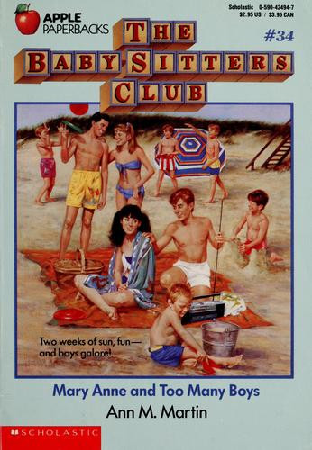Mary Anne and Too Many Boys 34 Baby-Sitters Club front cover by Ann M. Martin, ISBN: 0590424947
