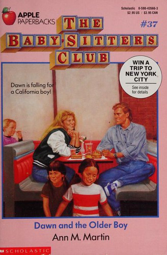 Dawn and the Older Boy 37 Baby-Sitters Club front cover by Ann Martin, Ann M. Martin, ISBN: 0590435663