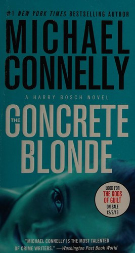 The Concrete Blonde 3 Harry Bosch front cover by Michael Connelly, ISBN: 1455550639