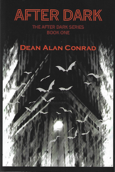 After Dark 1 After Dark front cover by Dean Alan Conrad, ISBN: 9798990456013