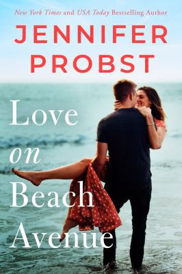 Love on Beach Avenue (The Sunshine Sisters, 1) front cover by Jennifer Probst, ISBN: 154201591X