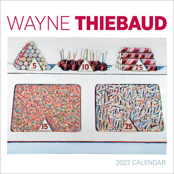 Wayne Thiebaud 2027 Wall Calendar front cover by Wayne Thiebaud, ISBN: 1087514606