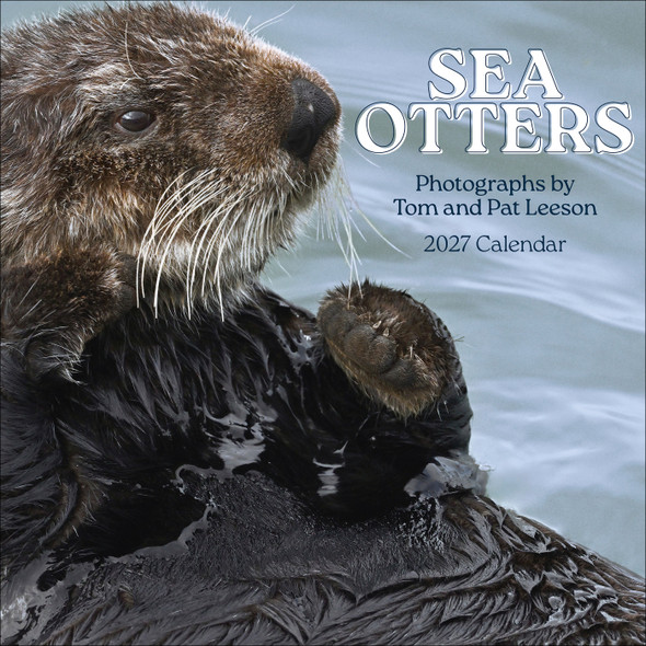 Sea Otters 2027 Wall Calendar front cover by Tom Leeson, Pat Leeson, ISBN: 1087514762