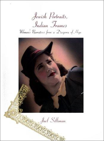 Jewish Portraits, Indian Frames: The Conservation Writings of George Perkins Marsh front cover by Jael Silliman, ISBN: 1584651695