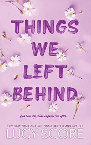 Things We Left Behind 3 Knockemout front cover by Lucy Score, ISBN: 1728276128