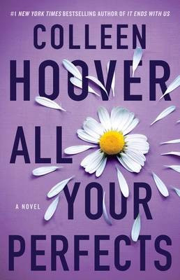 All Your Perfects front cover by Colleen Hoover, ISBN: 1501193325