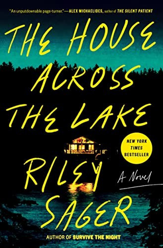 The House Across the Lake front cover by Riley Sager, ISBN: 0593183215