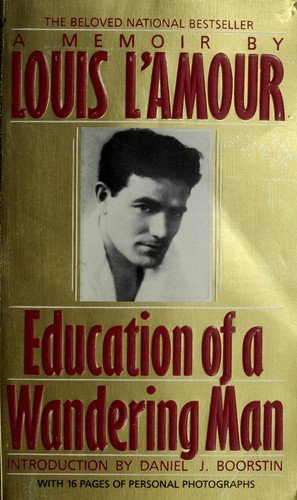 Education of a Wandering Man front cover by Louis L'Amour, ISBN: 0553286528
