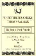 Where There's Smoke, There's Salmon front cover by Michael Levin, Laura Levin, ISBN: 0806521465