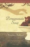Pomegranate Soup front cover by Marsha Mehran, ISBN: 0812972481