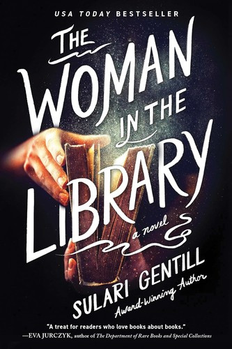 The Woman in the Library front cover by Sulari Gentill, ISBN: 1464215871
