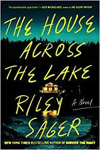The House Across the Lake front cover by Riley Sager, ISBN: 0593183193