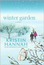 Winter Garden front cover by Kristin Hannah, ISBN: 0312663153