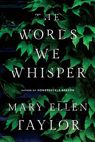 Words We Whisper front cover by Mary Ellen Taylor, ISBN: 1542018390
