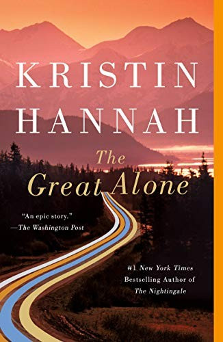 The Great Alone front cover by Kristin Hannah, ISBN: 1250229537