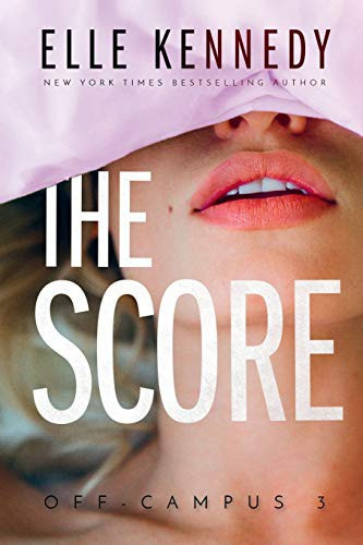 Score 3 Off-Campus front cover by Elle Kennedy, ISBN: 1775293955