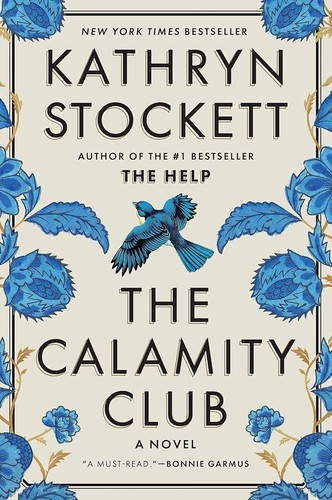 Calamity Club front cover by Kathryn Stockett, ISBN: 1954118813