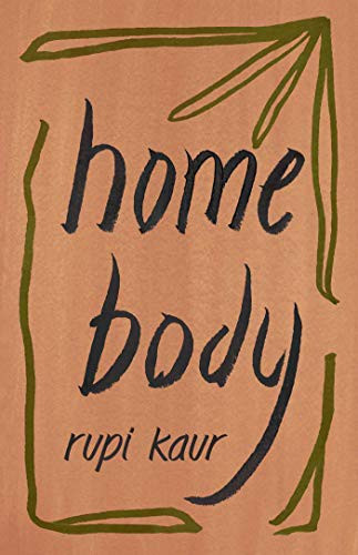Home Body front cover by Rupi Kaur, ISBN: 1449486800