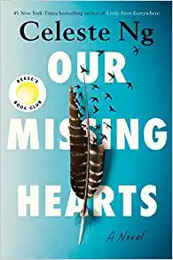 Our Missing Hearts front cover by Celeste Ng, ISBN: 0593492544