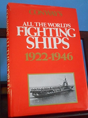 Conway's All the World's Fighting Ships, 1922-1946 front cover by Roger Chesneau, ISBN: 0831703032