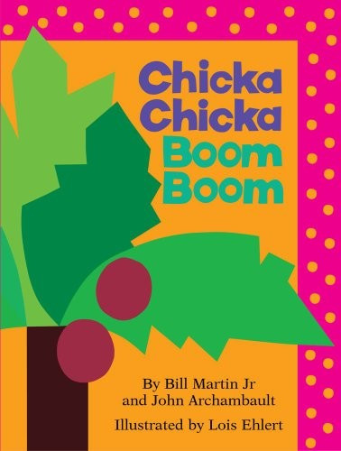 Chicka Chicka Boom Boom: Lap Edition front cover by Jr  Bill Martin, John Archambault, ISBN: 141699999X