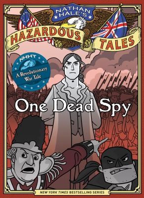 One Dead Spy 1 Nathan Hale's Hazardous Tales front cover by Nathan Hale, ISBN: 141970396X