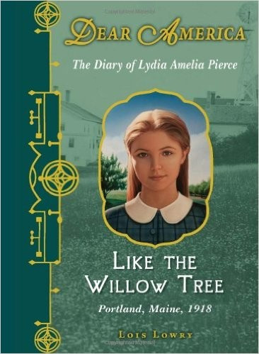 Dear America: Like the Willow Tree front cover by Lois Lowry, ISBN: 0545144698