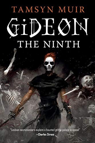 Gideon the Ninth 1 Locked Tomb front cover by Tamsyn Muir, ISBN: 125031318X