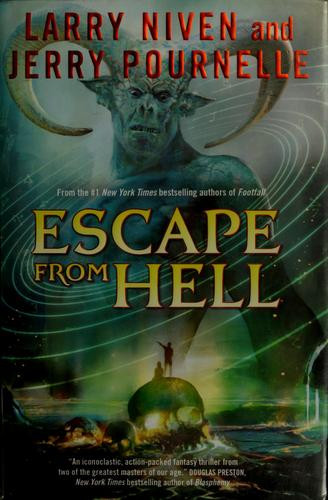 Escape from Hell front cover by Larry Niven,Jerry Pournelle, ISBN: 0765316323