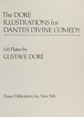 Doré Illustrations for Dante's Divine Comedy: 136 Plates front cover by Gustave Doré, ISBN: 048623231X