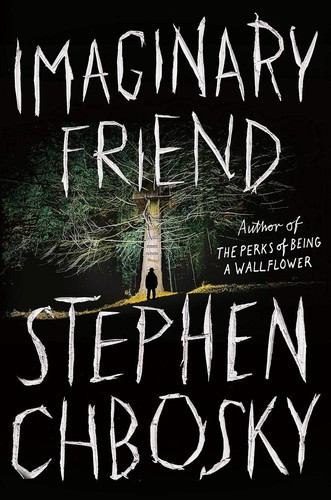 Imaginary Friend front cover by Stephen Chbosky, ISBN: 1538731339