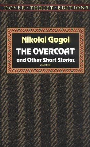 The Overcoat and Other Short Stories (Dover Thrift Editions) front cover by Nikolai Gogol, ISBN: 0486270572