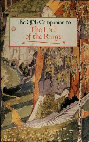 The QPB Companion to The Lord of the Rings front cover by J.R.R. Tolkien, Brandon Geist, ISBN: 0965307883
