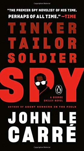 Tinker, Tailor, Soldier, Spy (George Smiley) front cover by John le Carré, ISBN: 0143134957
